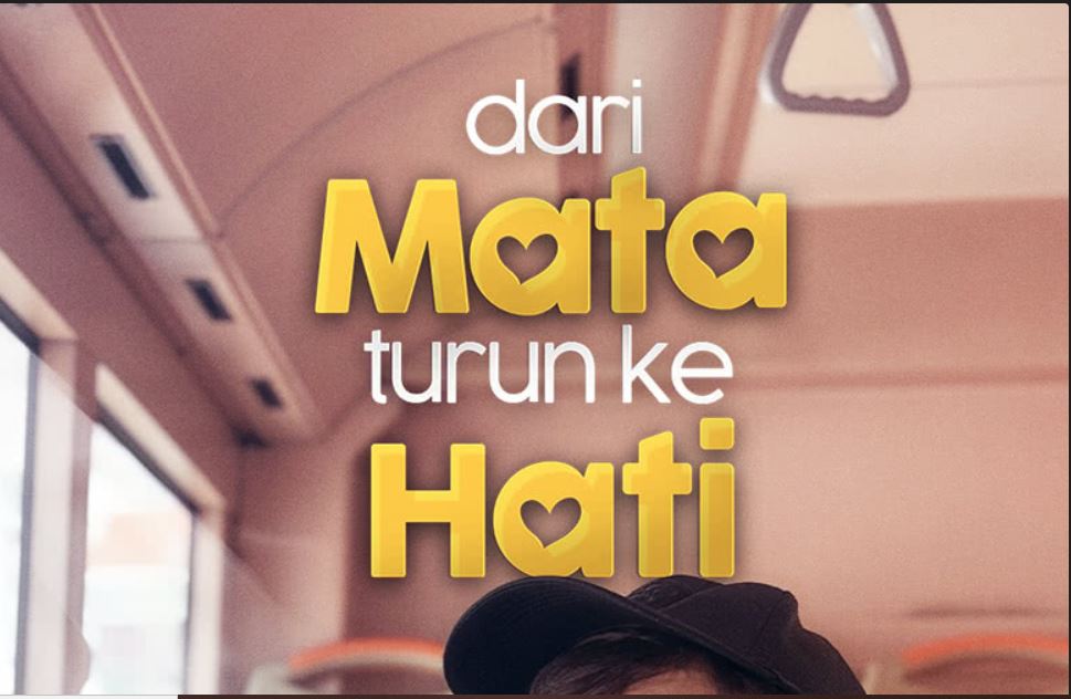 dari mata turun ke hati